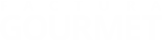 Factura Gourmet